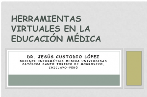 Herramientas Virtuales en Educación Médica